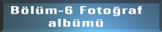 B&ouml;l&uuml;m-6 Fotoğraf Alb&uuml;m&uuml;